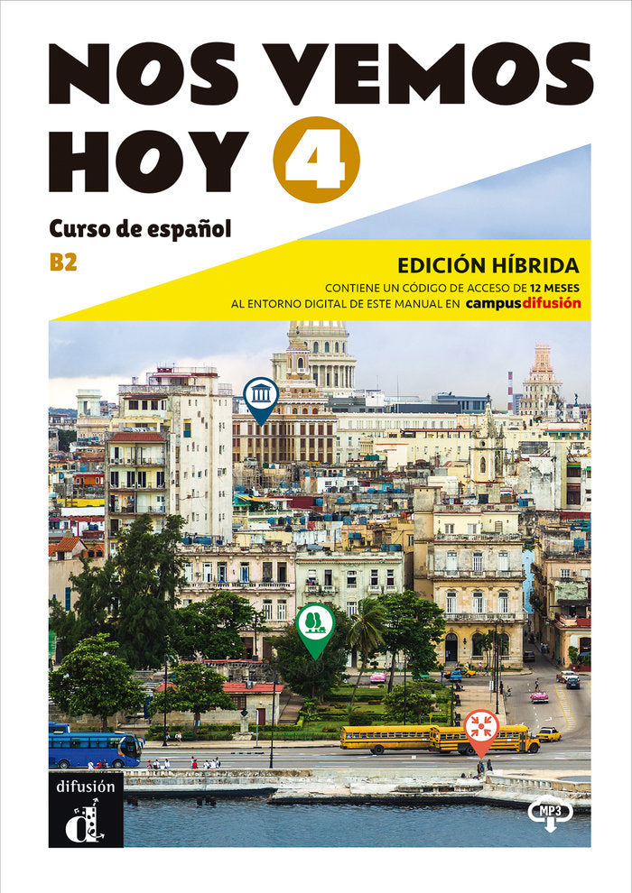 NOS VEMOS HOY 4, ED HIBRIDA EDICION PARA ESTUDIANTES, de DIAZ BARAHONA, MARTA | portada del libro