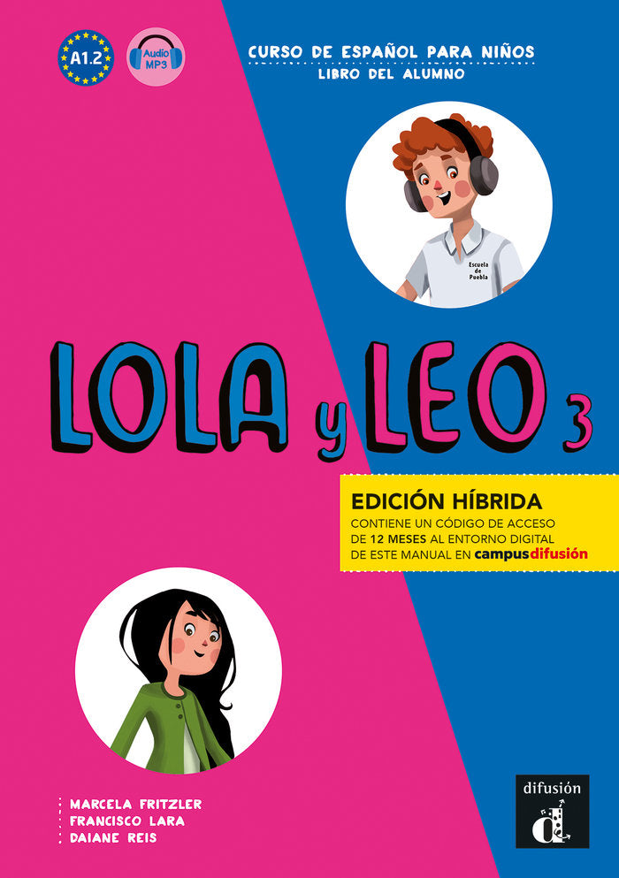 LOLA Y LEO 3 ED. HIBRIDA L. DEL ALUMNO, de FRITZLER, MARCELA | portada del libro