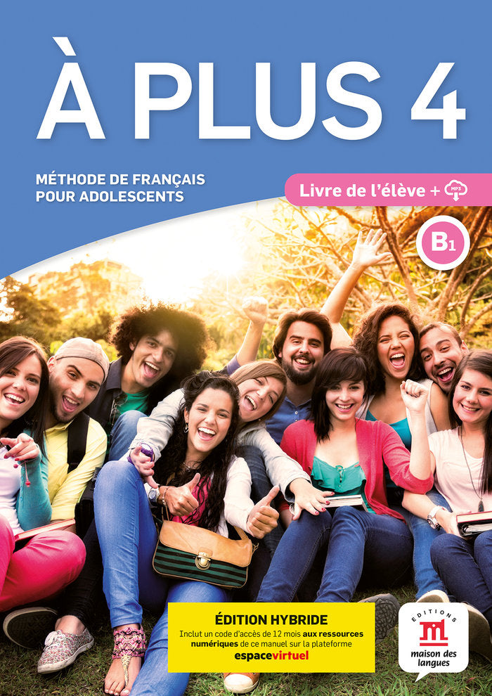 A PLUS 4 ED.HYBRIDE LIVRE DE L'ELEVE, de BRANDEL, KATIA | portada del libro