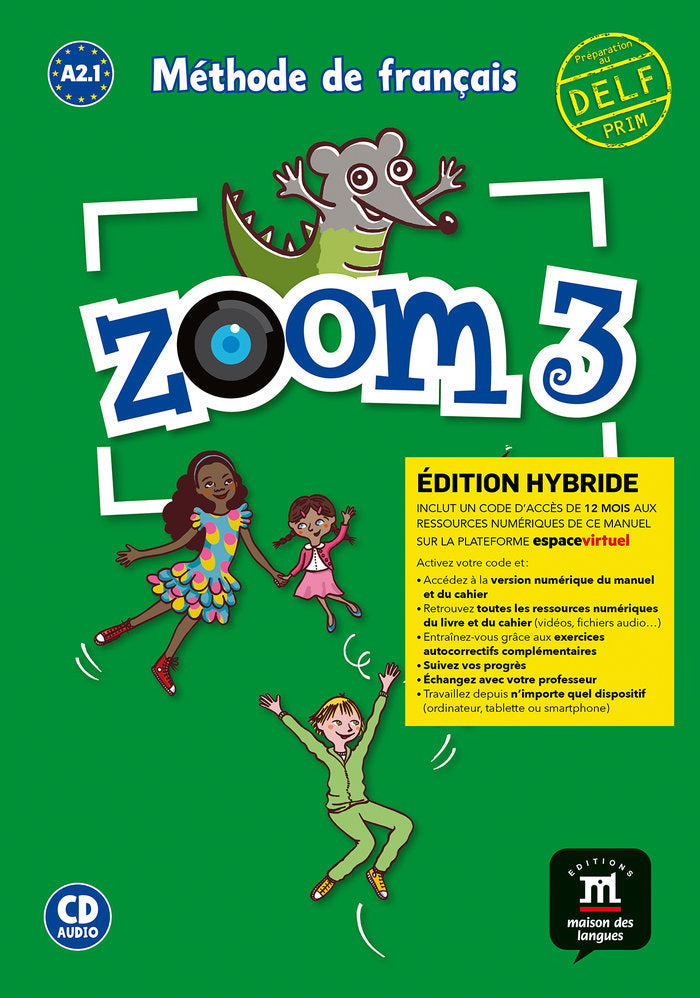 ZOOM 3 ED. HYBRIDE LIVRE DE L'ELEVE, de LE RAY, GWENDOLINE | portada del libro