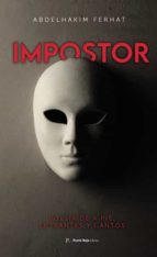 IMPOSTOR - POESIA DE A PIE , ENTRANTES Y CANTOS, de ABDELHAKIM FERHAT | portada del libro