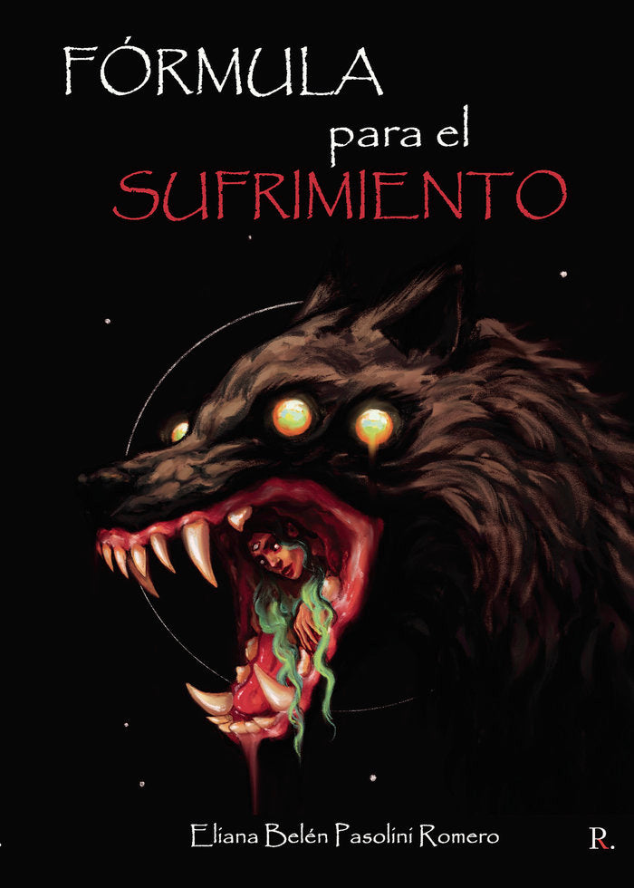 Fórmula para el sufrimiento, de Pasolini Romero, Eliana Belén | portada del libro