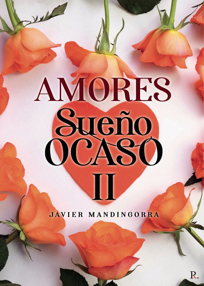 Amores sueños, de Mandingorra Giménez, Javier | portada del libro