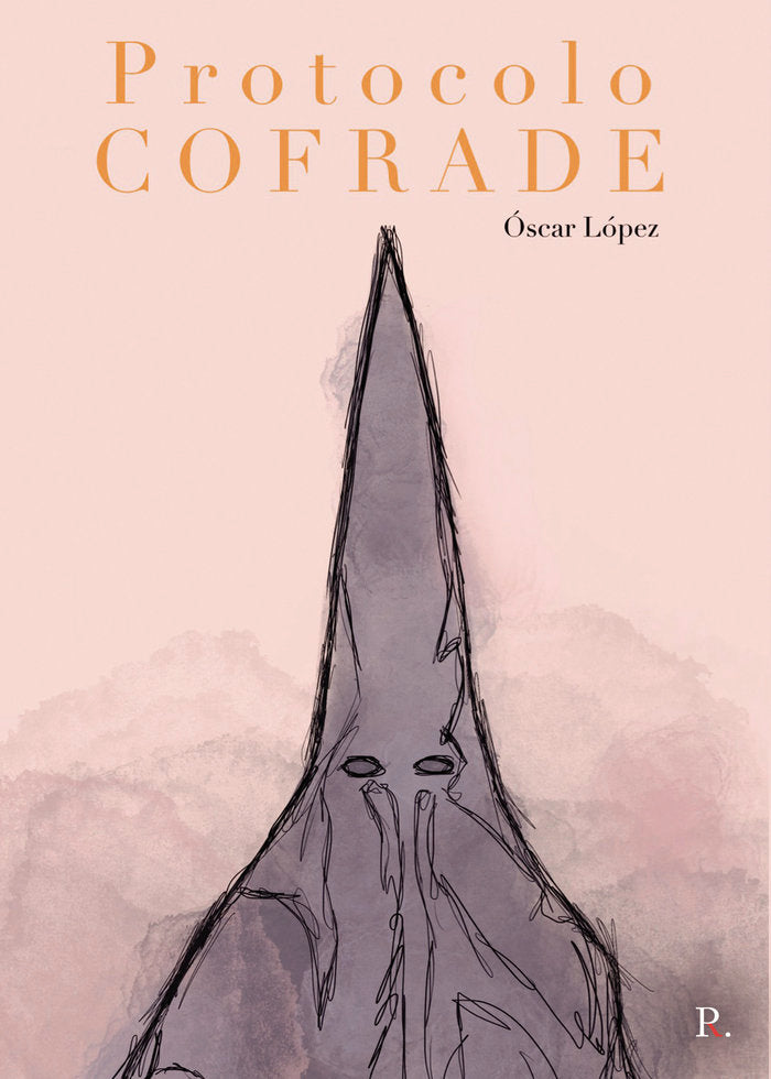 Protocolo Cofrade, de Óscar Francisco López Díez | portada del libro