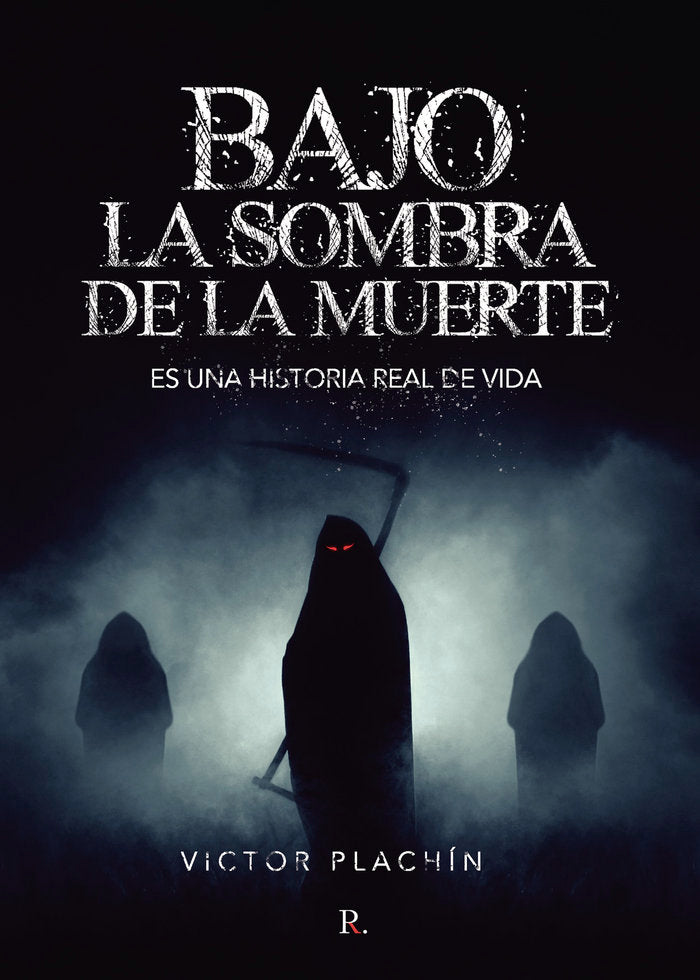 Bajo la sombra de la muerte, de Plachín, Víctor | portada del libro