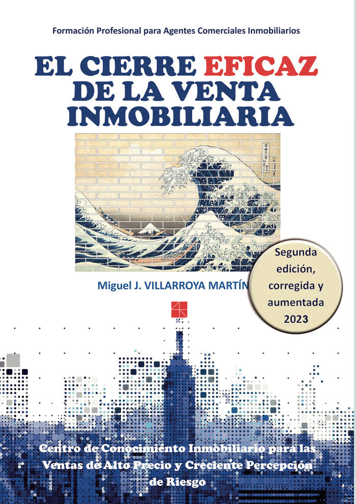 El cierre de la venta inmobiliaria, de Villarroya Martín, Miguel | portada del libro