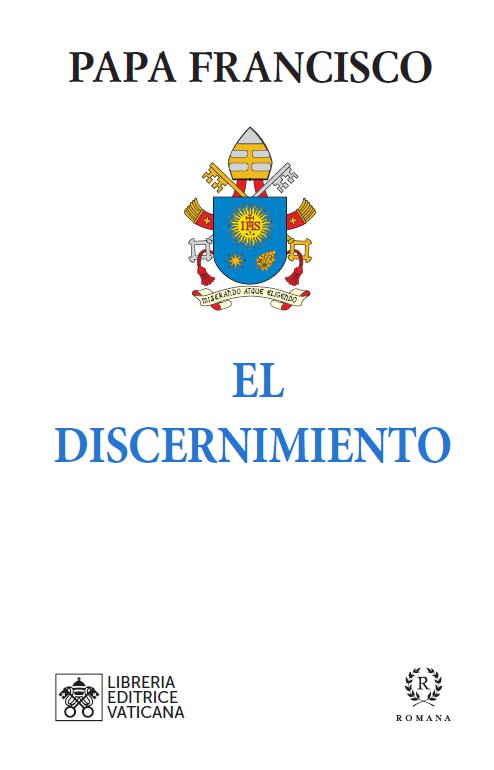 EL DISCERNIMIENTO, de PAPA FRANCISCO | portada del libro