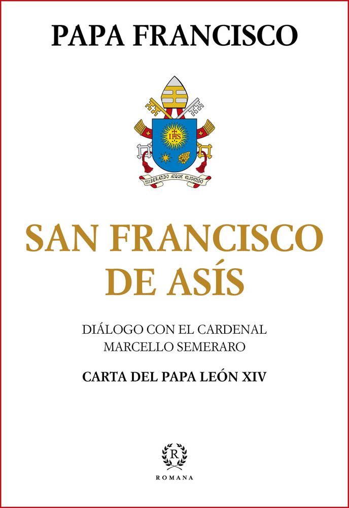 SAN FRANCISCO DE ASIS, de PAPA FRANCISCO | portada del libro