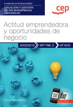 MANUAL ACTITUD EMPRENDEDORA Y OPORTUNIDADES DE NEGOCIO (UF1, de FERMIN PEREZ AGUILERA | portada del libro