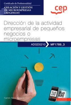 MANUAL DIRECCION DE LA ACTIVIDAD EMPRESARIAL DE PEQUEÑOS NE, de FERMIN PEREZ AGUILERA | portada del libro