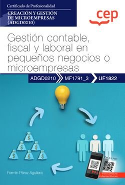 MANUAL GESTION CONTABLE FISCAL Y LABORAL EN PEQUEÑOS NEGOC, de FERMIN PEREZ AGUILERA | portada del libro