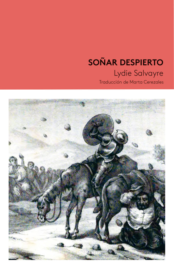 SOÑAR DESPIERTO, de SALVAYRE, LYDIE | portada del libro