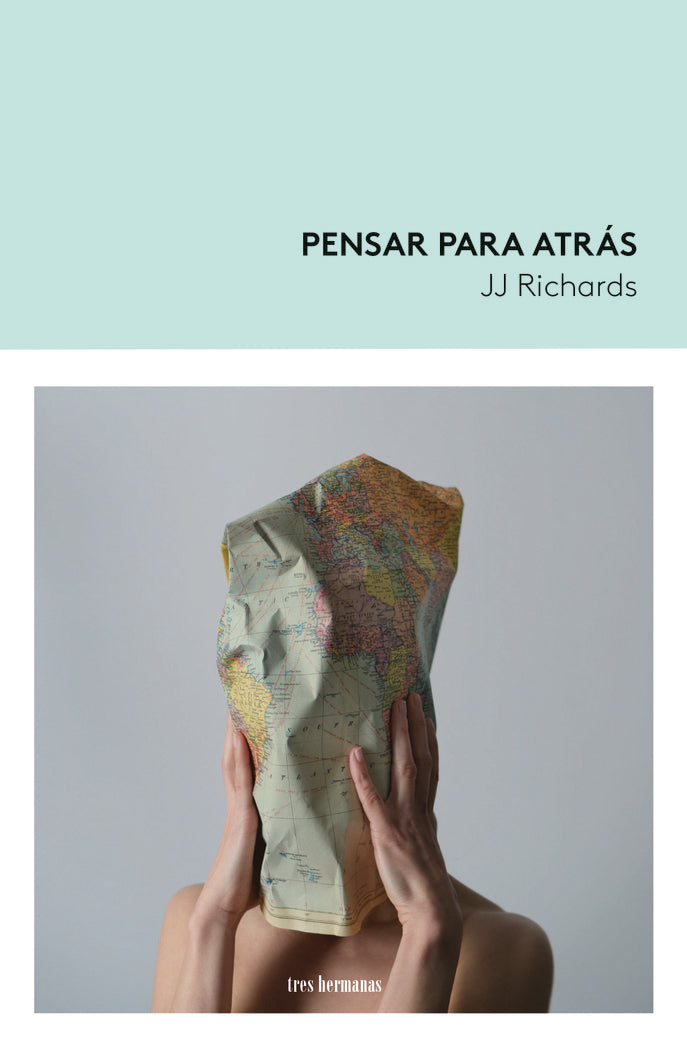 PENSAR PARA ATRAS, de RICHARDS, JJ | portada del libro