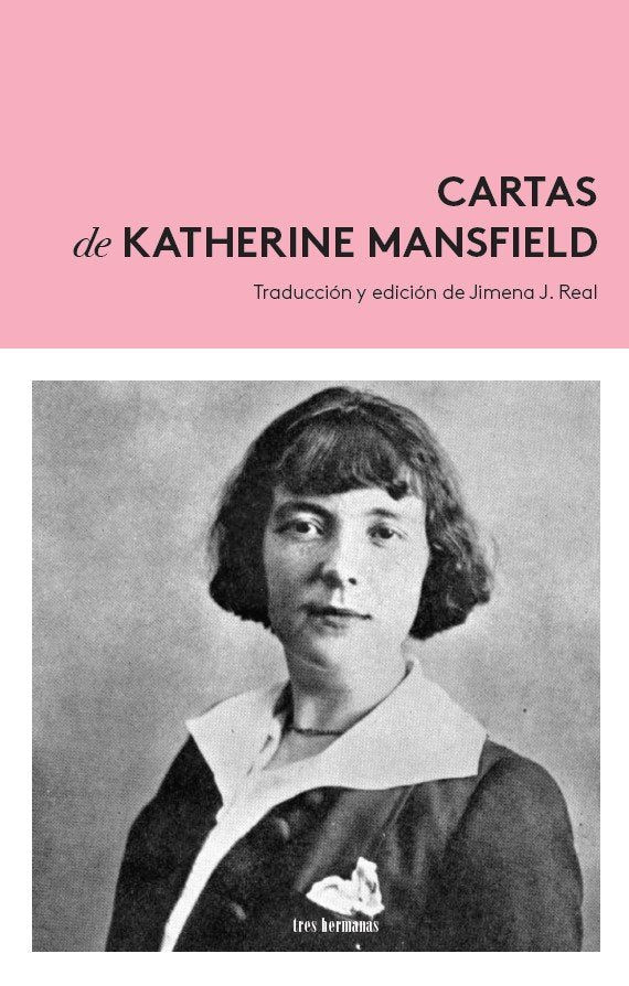 CARTAS DE KATHERINE MANSFIELD 1900-1923, de MANSFIELD, KATHERINE | portada del libro