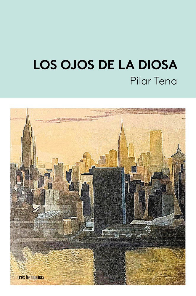 LOS OJOS DE LA DIOSA, de TENA, PILAR | portada del libro