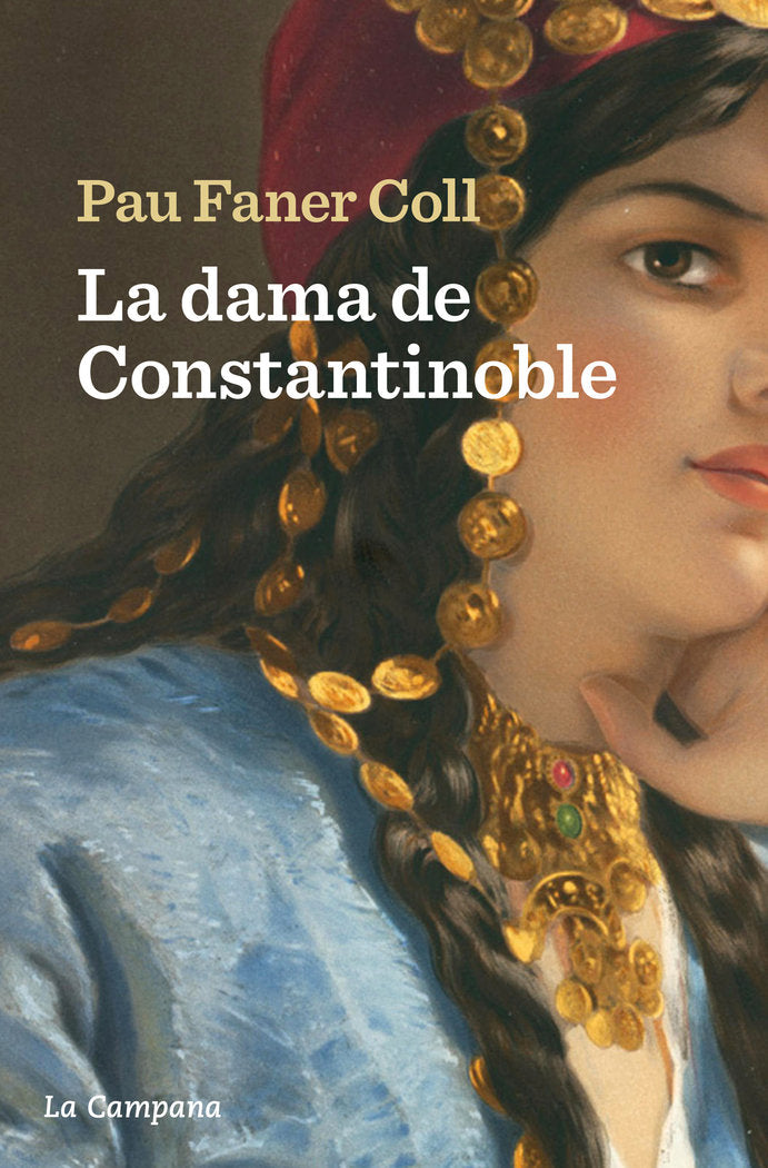 La Dama de Constantinoble, de PAU FANER COLL | portada del libro