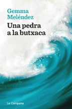 Una pedra a la butxaca, de GEMMA MELENDEZ | portada del libro