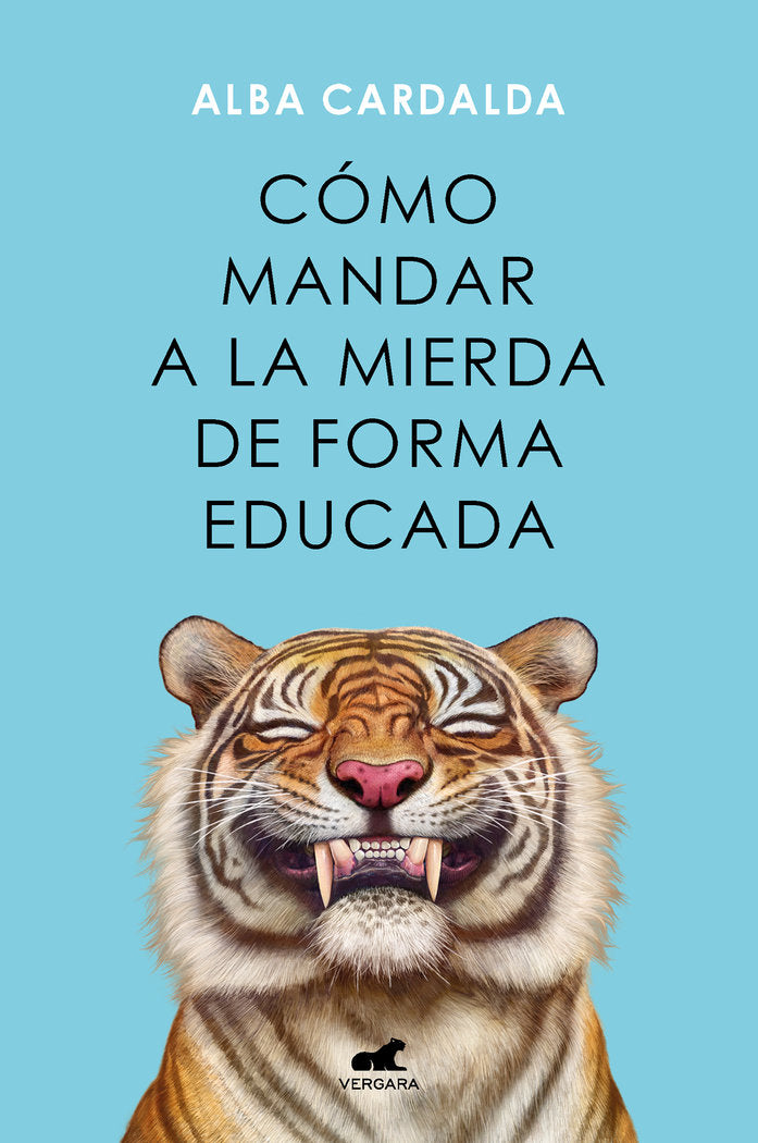 Cómo mandar a la mierda de forma educada, de ALBA CARDALDA | portada del libro