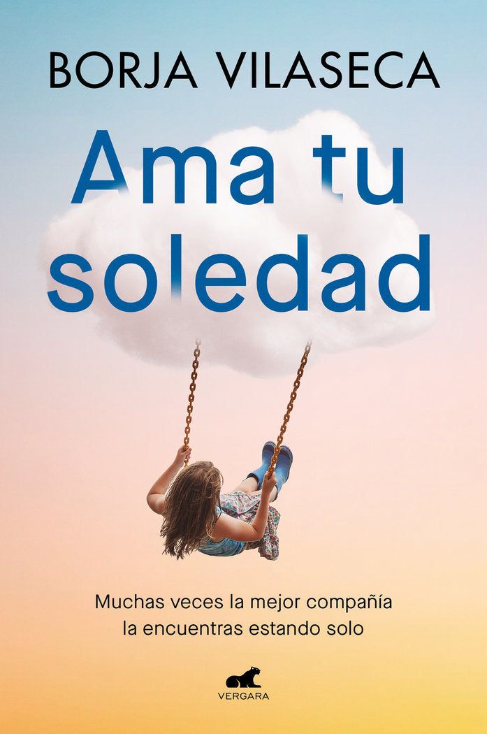 Ama tu soledad, de BORJA VILASECA | portada del libro
