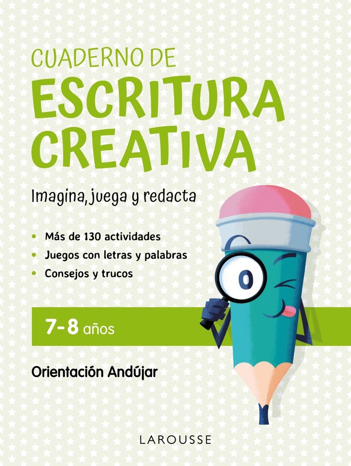 CUADERNO DE ESCRITURA CREATIVA 7 8 AÑOS, de CIUDAD REAL NUÑEZ, GINES | portada del libro