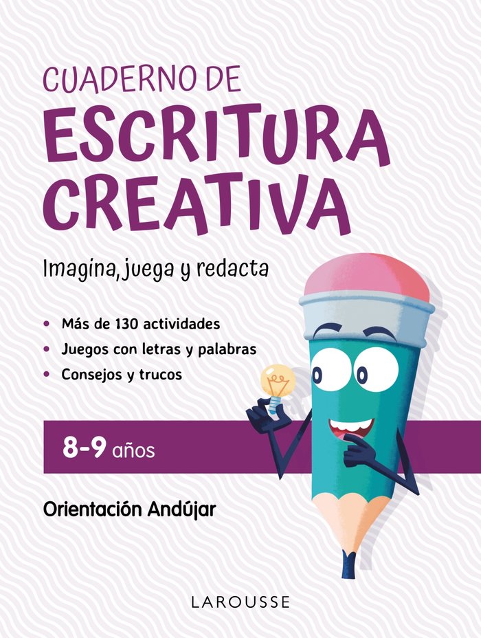 CUADERNO DE ESCRITURA CREATIVA 8 9 AÑOS, de CIUDAD REAL NUÑEZ, GINES | portada del libro