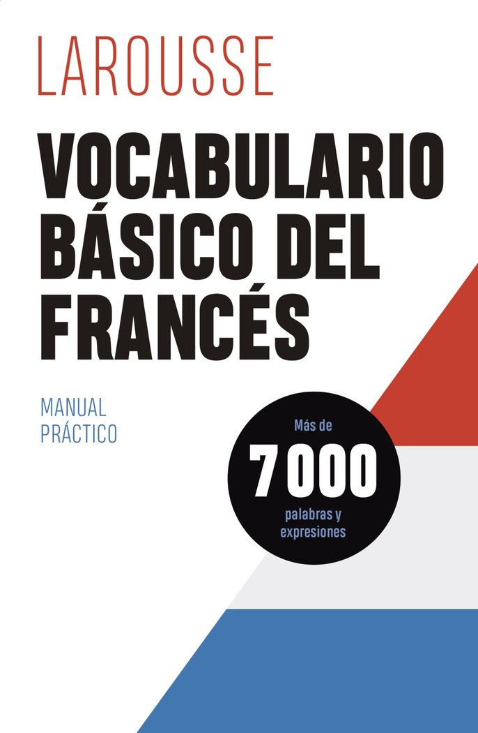 VOCABULARIO BASICO DEL FRANCES, de EDITIONS LAROUSSE | portada del libro