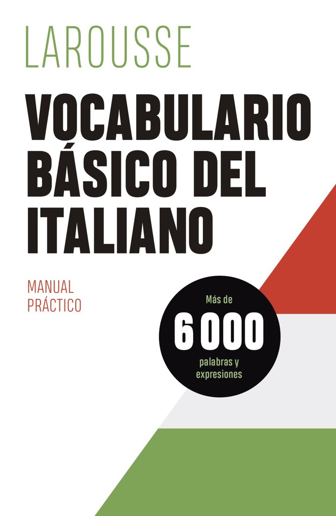 VOCABULARIO BASICO DEL ITALIANO, de EDITIONS LAROUSSE | portada del libro