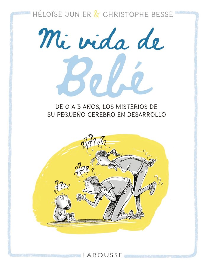 MI VIDA DE BEBE, de JUNIER, HELOØSE | portada del libro