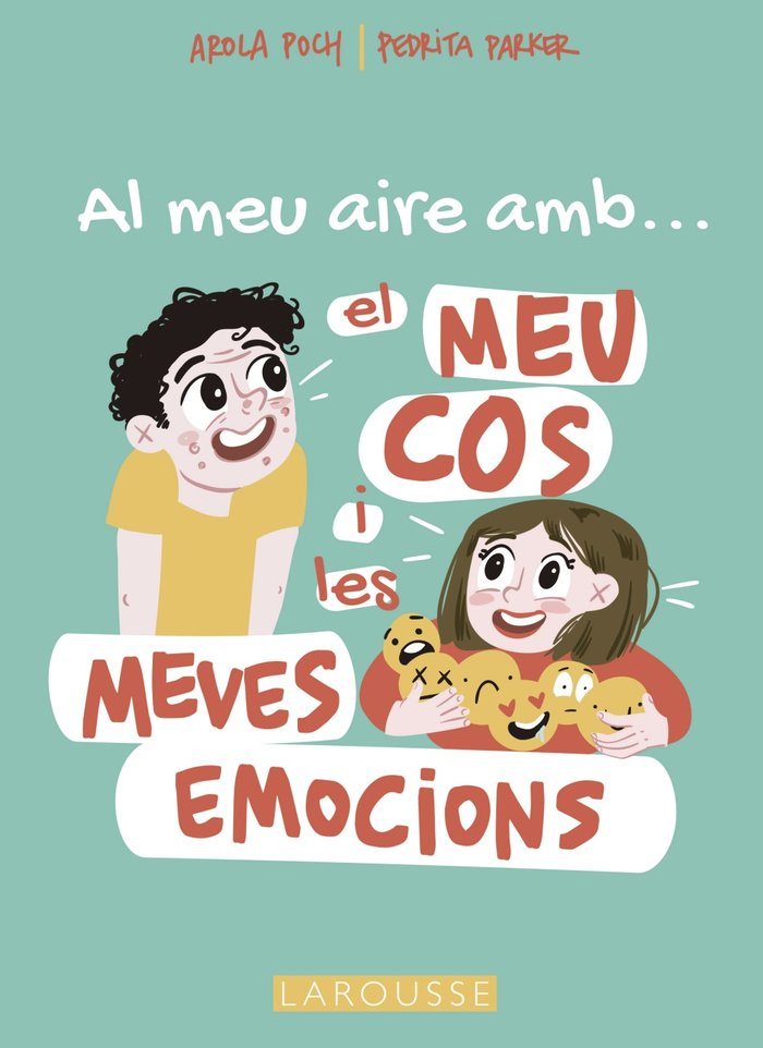 Al meu aire amb el meu cos i les meves emocions, de PARKER, PEDRITA | portada del libro