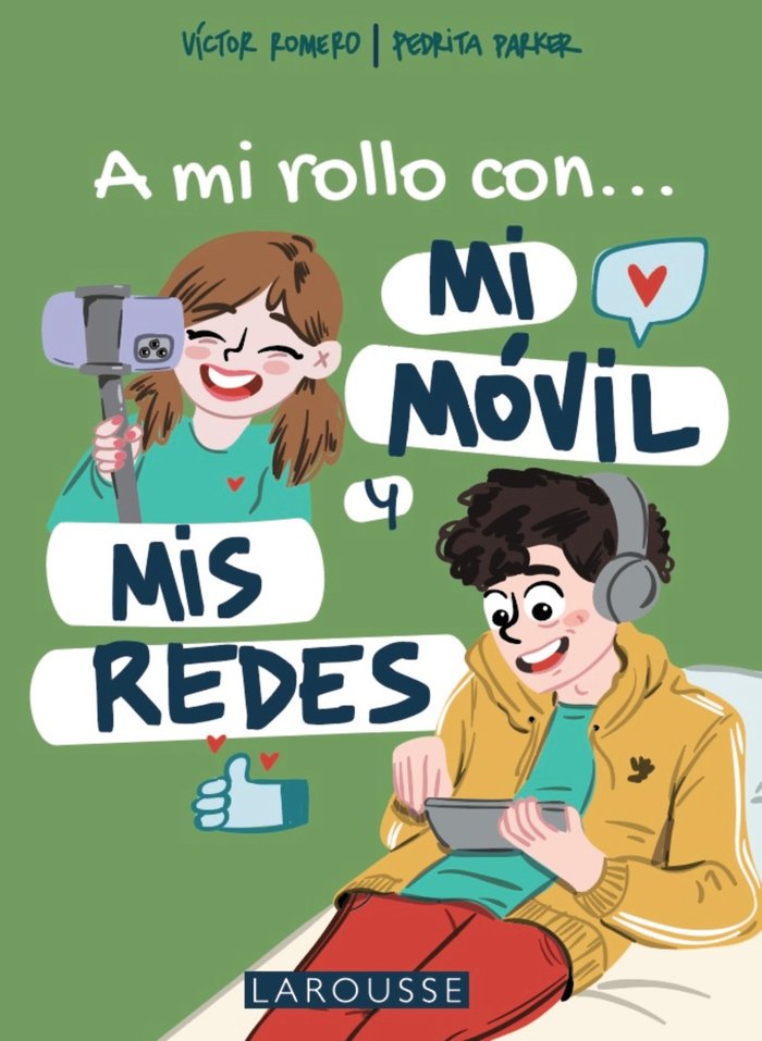 A MI ROLLO CON MI MOVIL Y MIS REDES, de PARKER, PEDRITA | portada del libro