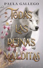 Todas las reinas malditas, de Paula Gallego | portada del libro