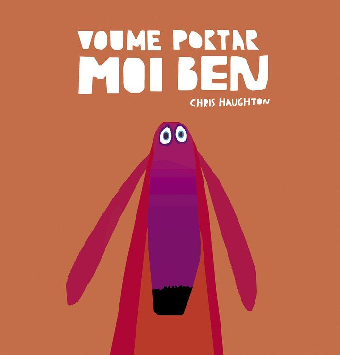 Voume portar moi ben, de HAUGHTON, CHRIS | portada del libro