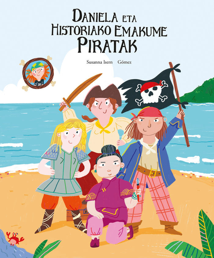 DANIELA ETA HISTORIAKO EMAKUME PIRATAK, de , GOMEZ | portada del libro