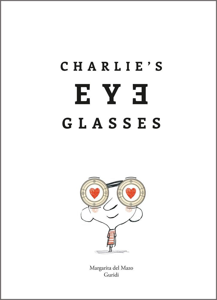 CHARLIE'S EYEGLASSES, de , GURIDI | portada del libro