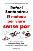 El mètode per viure sense por, de Rafael Santandreu | portada del libro