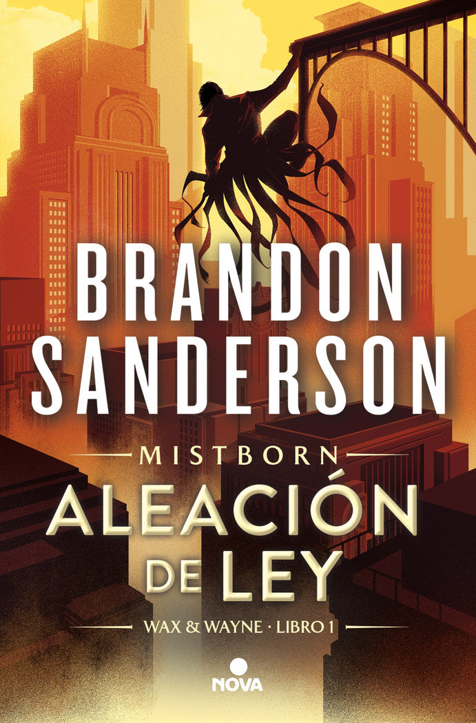 ALEACION DE LEY (WAX & WAYNE 1), de SANDERSON, BRANDON | portada del libro