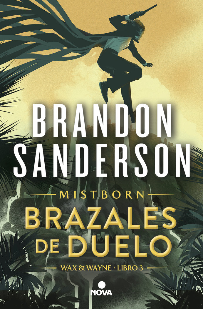 BRAZALES DE DUELO (WAX & WAYNE 3), de SANDERSON, BRANDON | portada del libro