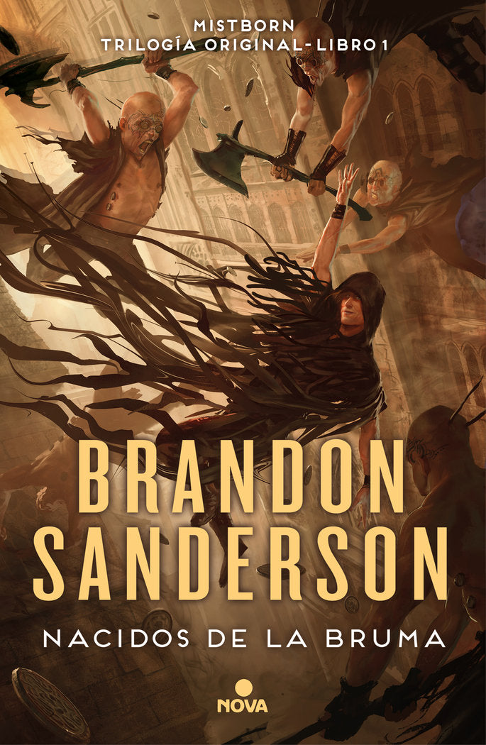 NACIDOS DE LA BRUMA (TRILOGIA ORIGINAL MISTBORN 1), de SANDERSON, BRANDON | portada del libro