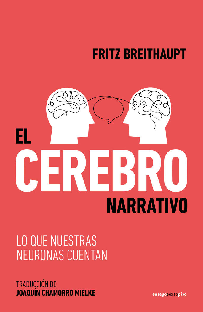EL CEREBRO NARRATIVO, de BREITHAUPT, FRITZ | portada del libro