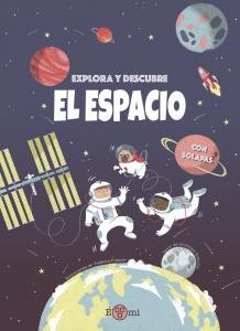 EXPLORA Y DESCUBRE: EL ESPACIO, de BRILLANTE, GIUSEPPE | portada del libro