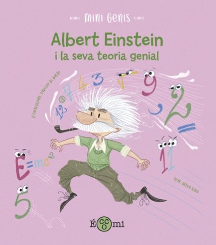 ALBERT EINSTEIN I LA SEVA TEORIA GENIAL, de VILLA, ALTEA | portada del libro