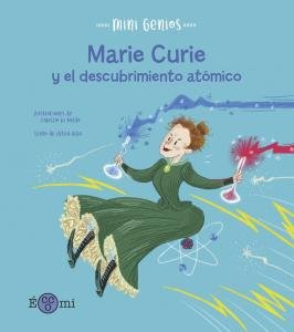 MARIE CURIE Y EL DESCUBRIMIENTO ATOMICO, de VILLA, ALTEA | portada del libro