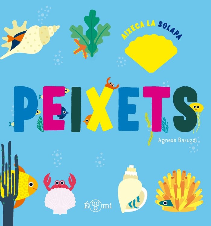 PEIXETS, de BARUZZI, AGNESE | portada del libro