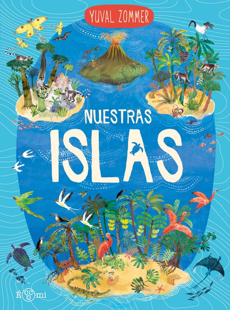 Nuestras islas, de ZOMMER,YUVAL | portada del libro