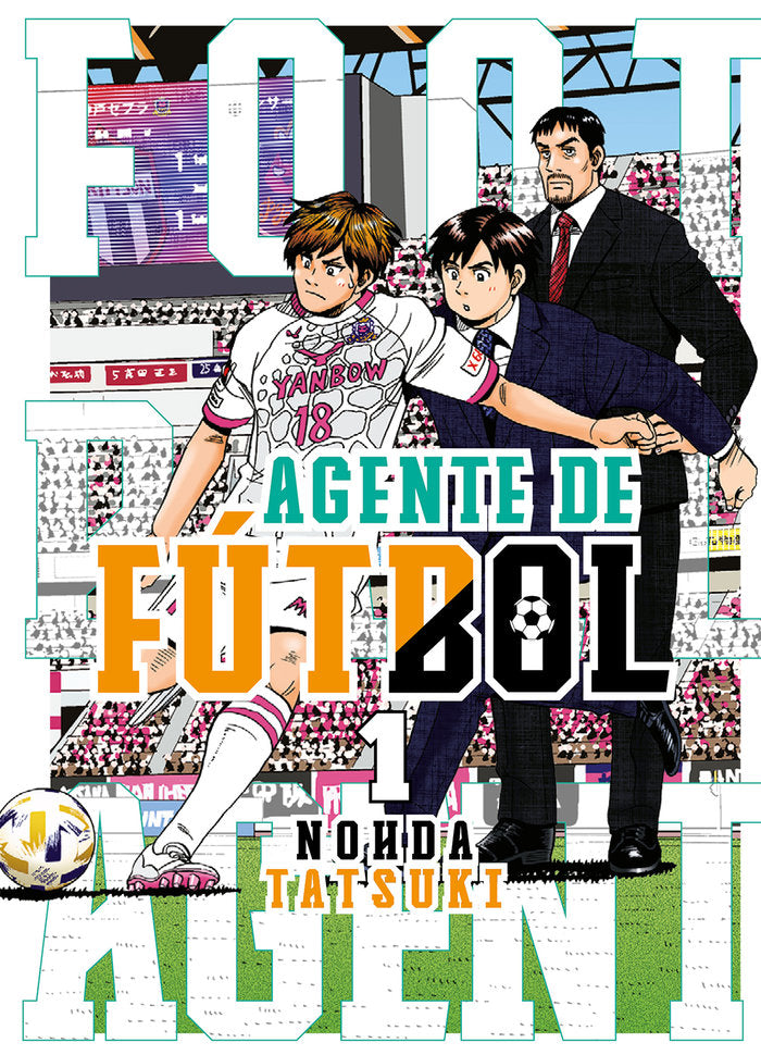 AGENTE DE FUTBOL, 1, de TATSUKI, NOHDA | portada del libro