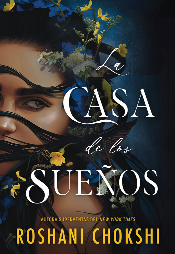 LA CASA DE LOS SUEÑOS, de CHOKSHI, ROSHANI | portada del libro