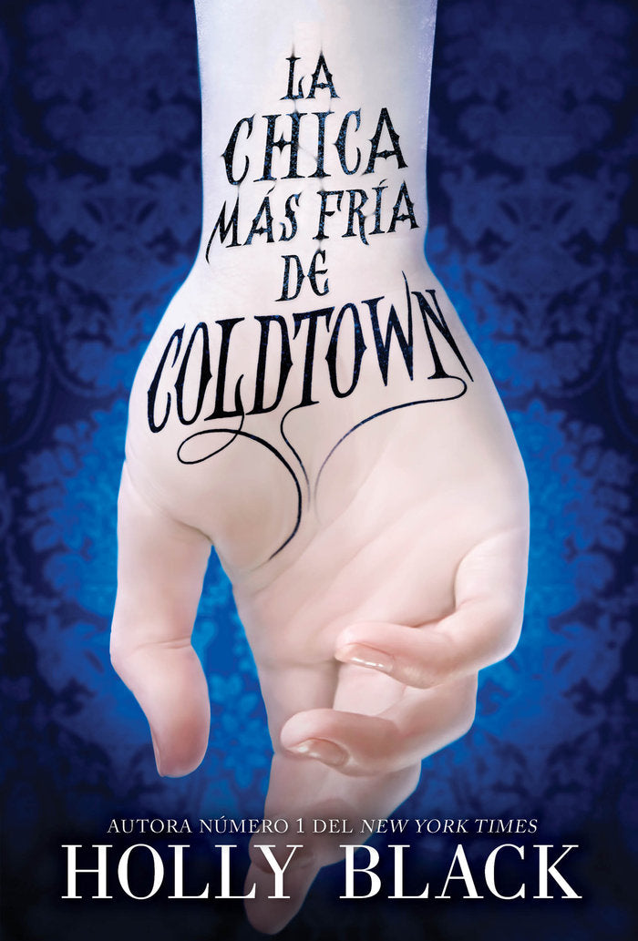 LA CHICA MAS FRIA DE COLDTOWN, de BLACK, HOLLY | portada del libro