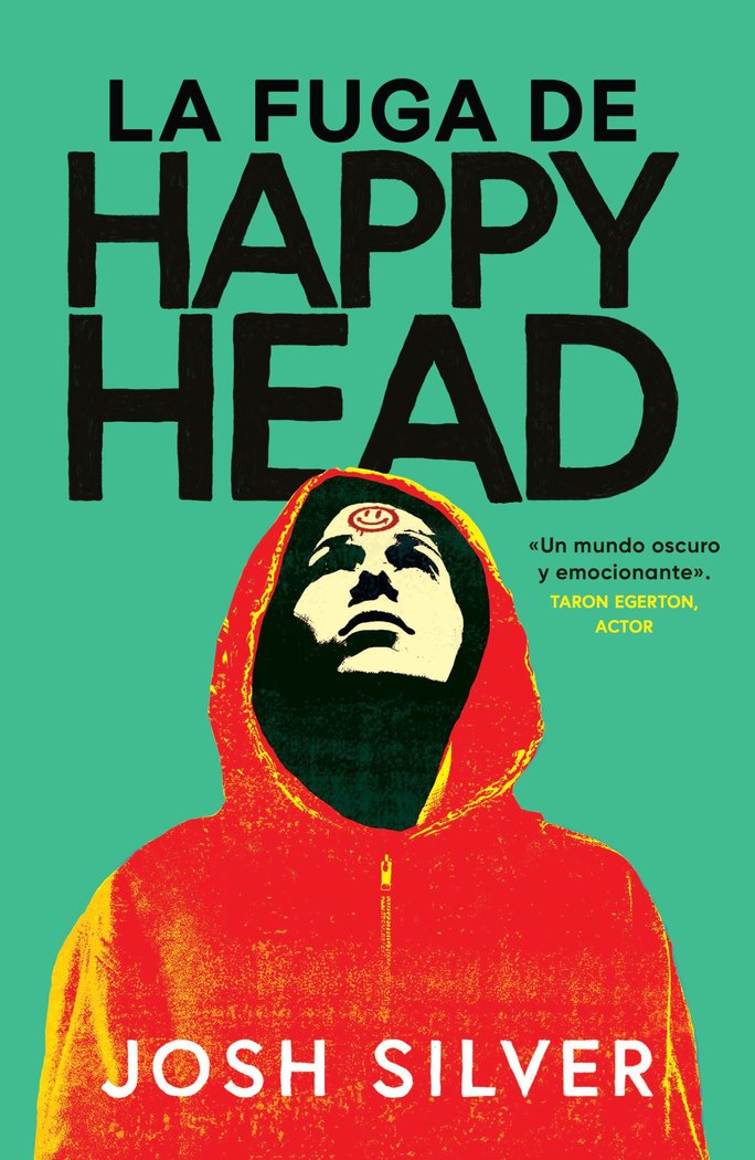 La fuga de Happy Head, de SILVER,JOSH | portada del libro