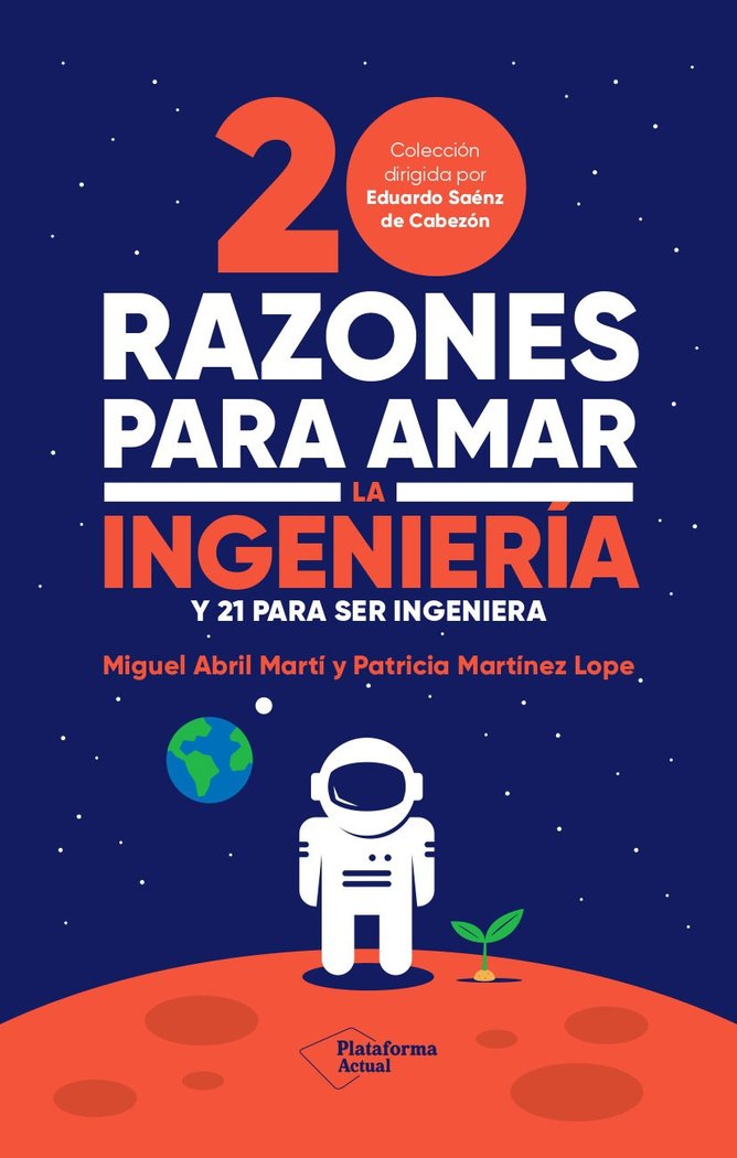 20 RAZONES PARA AMAR LA INGENIERIA, de ABRIL MARTI, MIGUEL | portada del libro