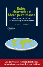BULOS CHORRADAS E IDEAS PERNICIOSAS, de THOMAS C. DURAND | portada del libro